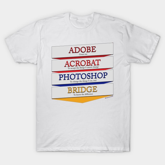 Adobe Prayer T-Shirt by AJonson